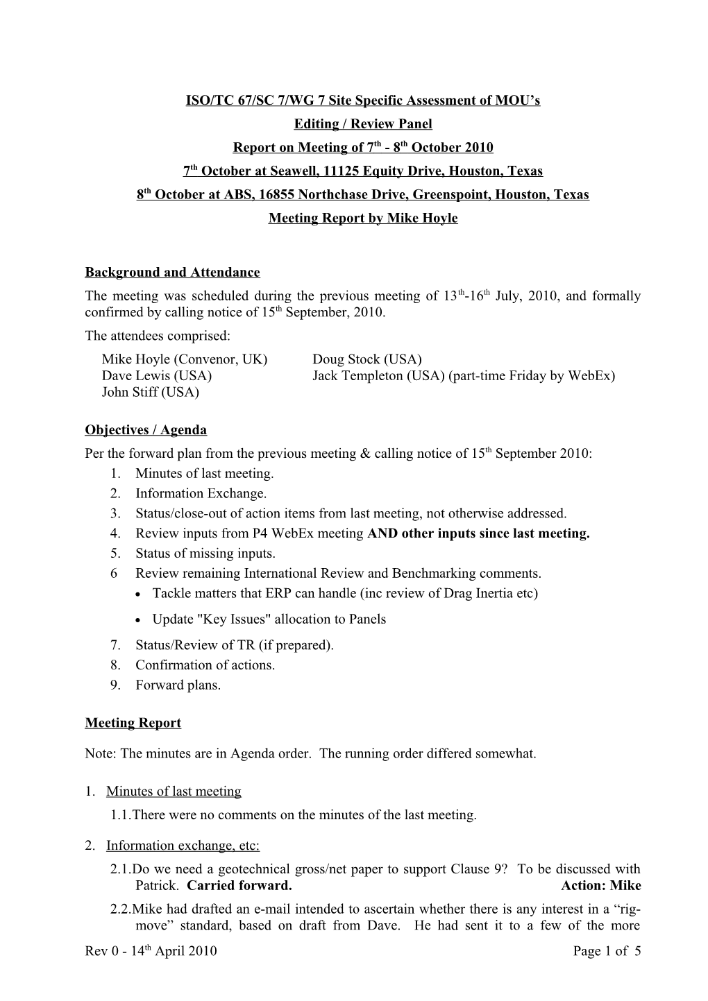 Report of WG7 Review Panel Meeting of 9Th November 2005