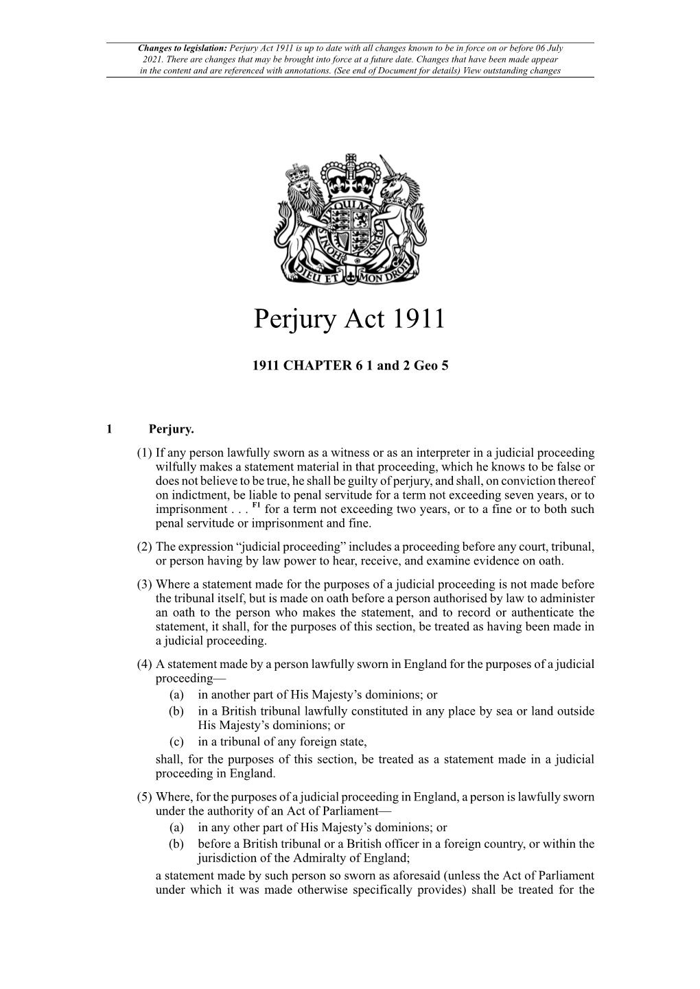 Perjury Act 1911 Is up to Date with All Changes Known to Be in Force on Or Before 06 July 2021