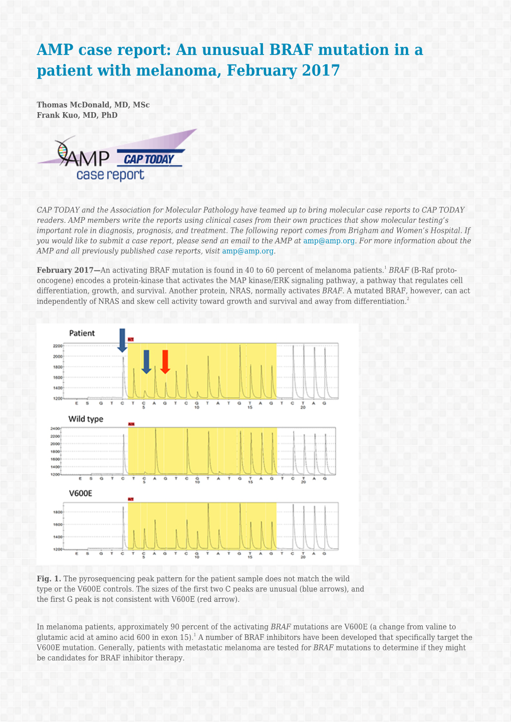 An Unusual BRAF Mutation in a Patient with Melanoma, February 2017