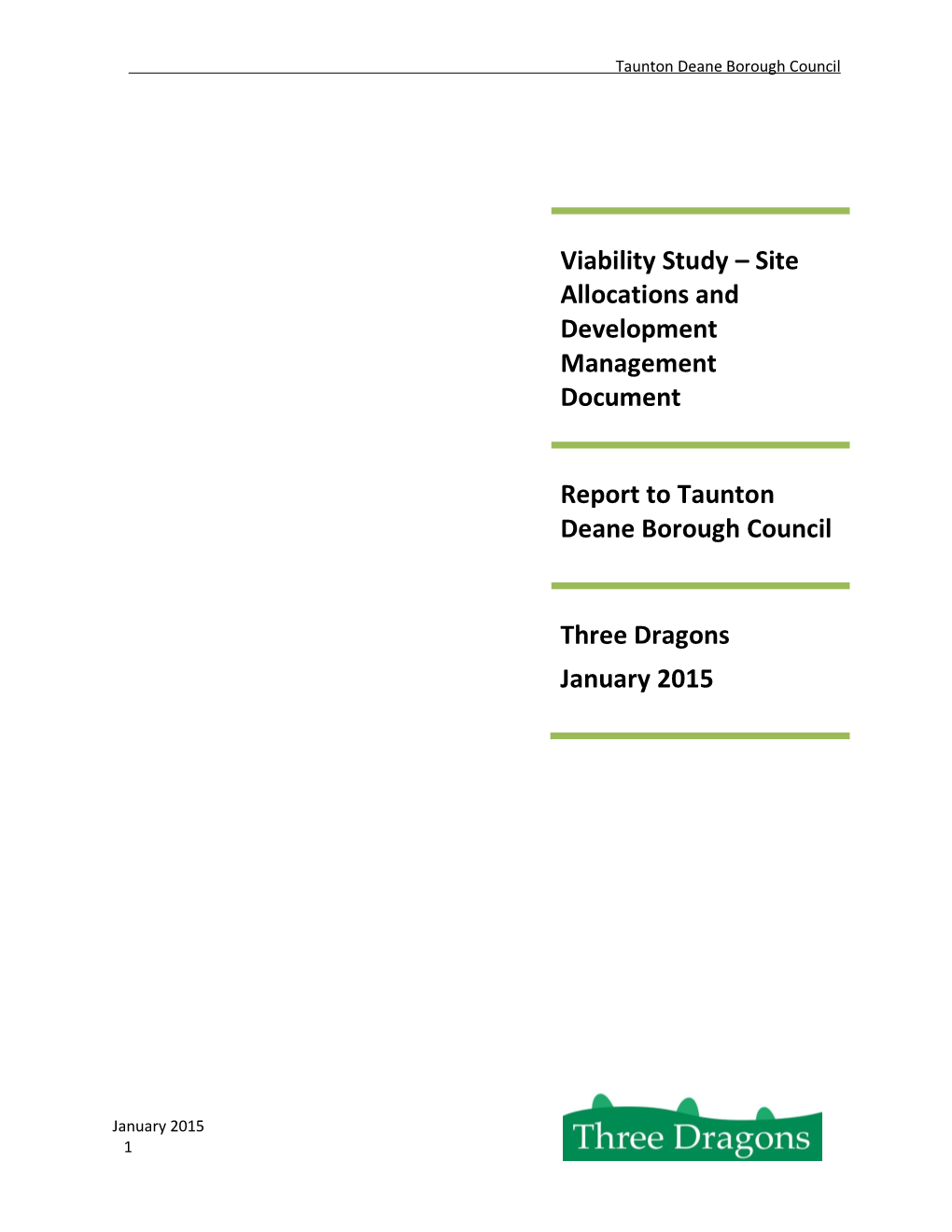 SADMP Viability Study Three Dragons