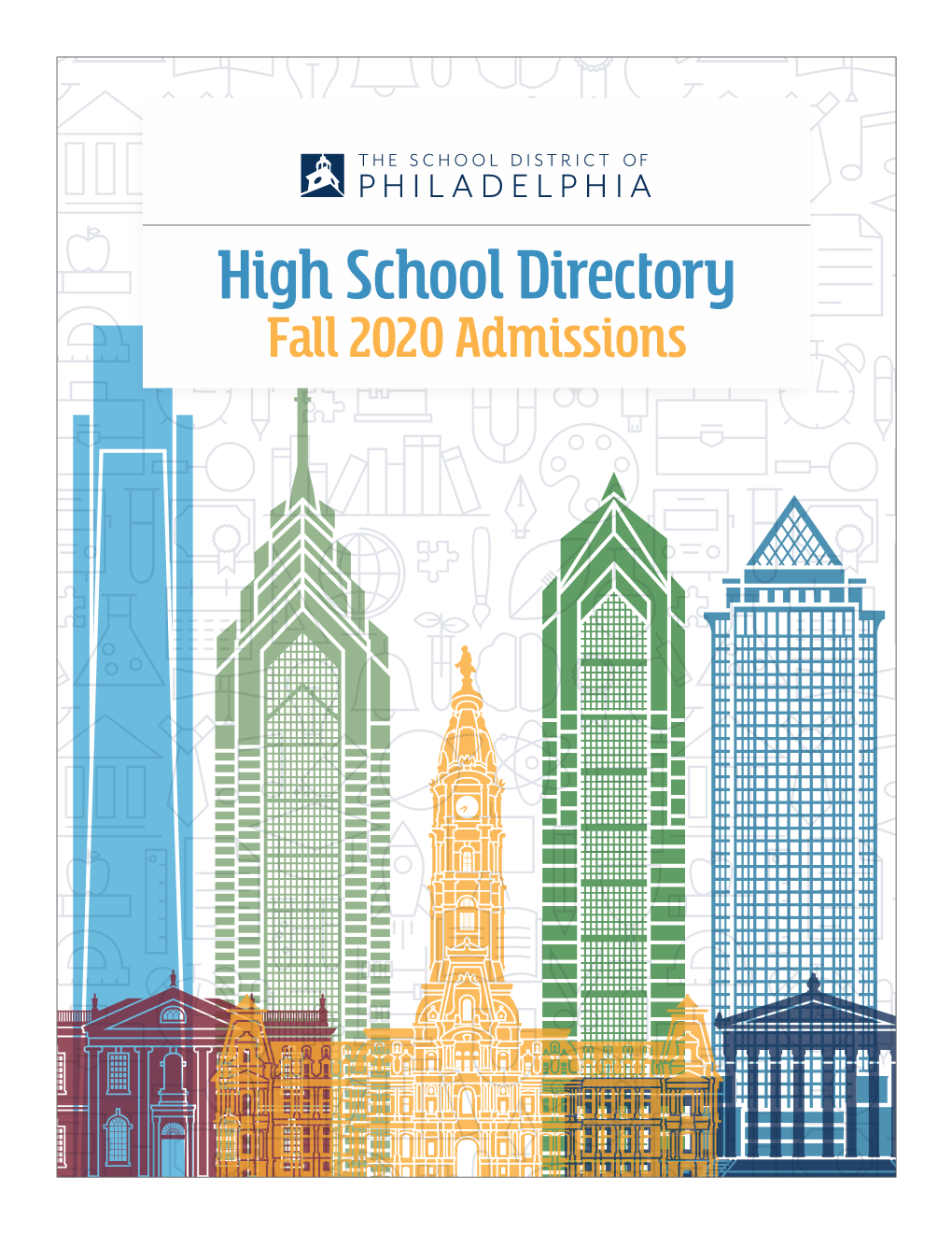 The School District of Philadelphia High School Directory Fall 2020