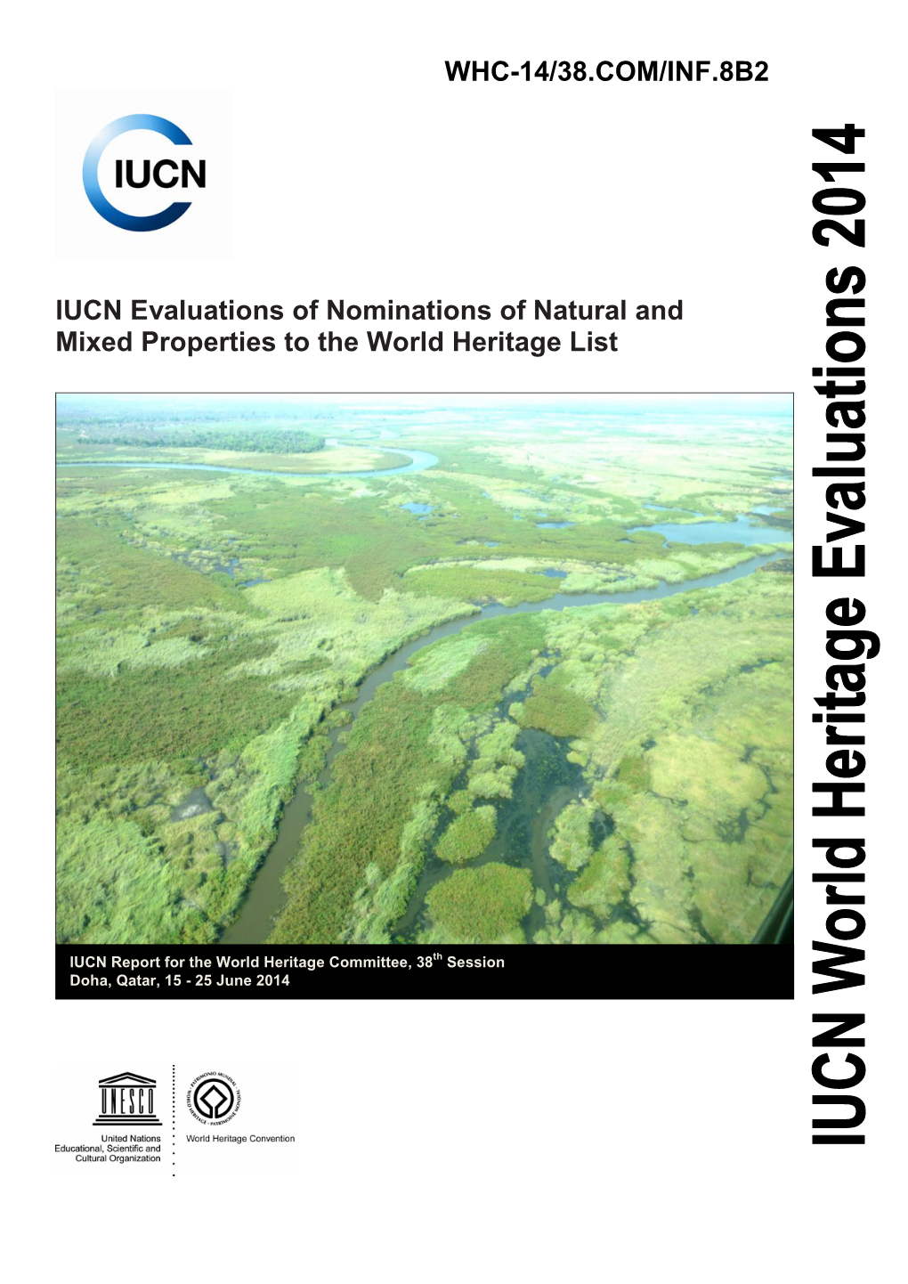 IUCN Evaluations of Nominations of Natural and Mixed Properties to the World Heritage List