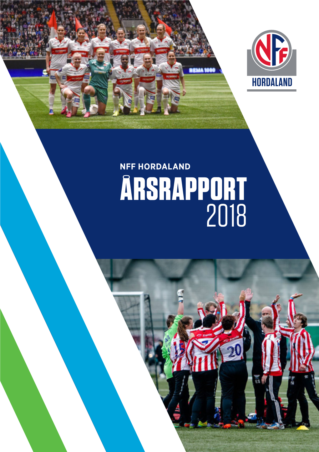 Årsrapport 2018 Fotballspesialisten I Hordaland