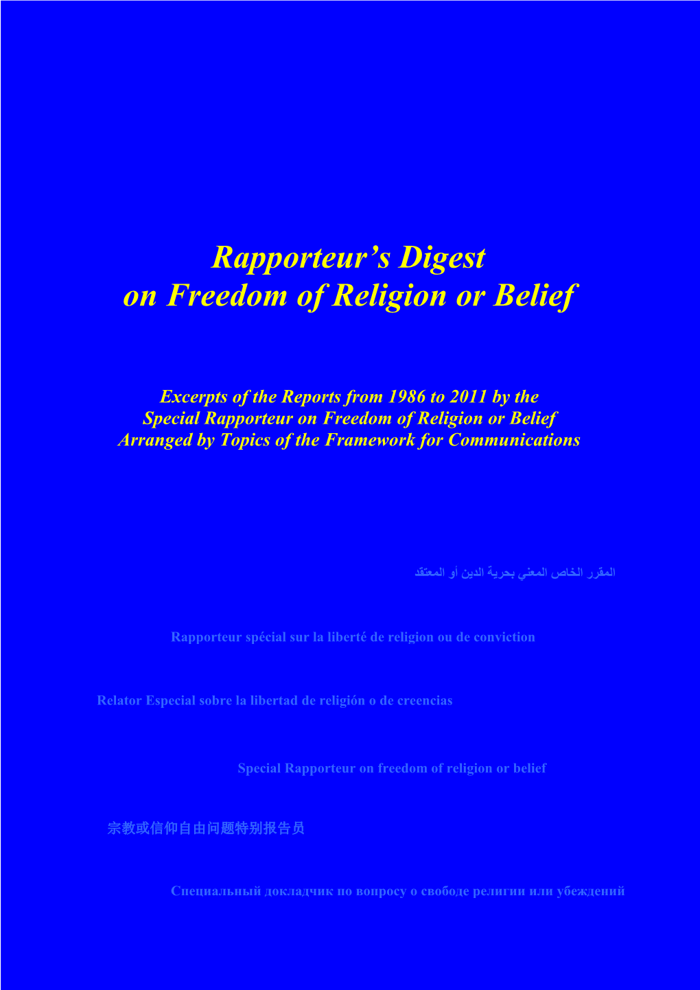 Rapporteur's Digest on Freedom of Religion Or Belief