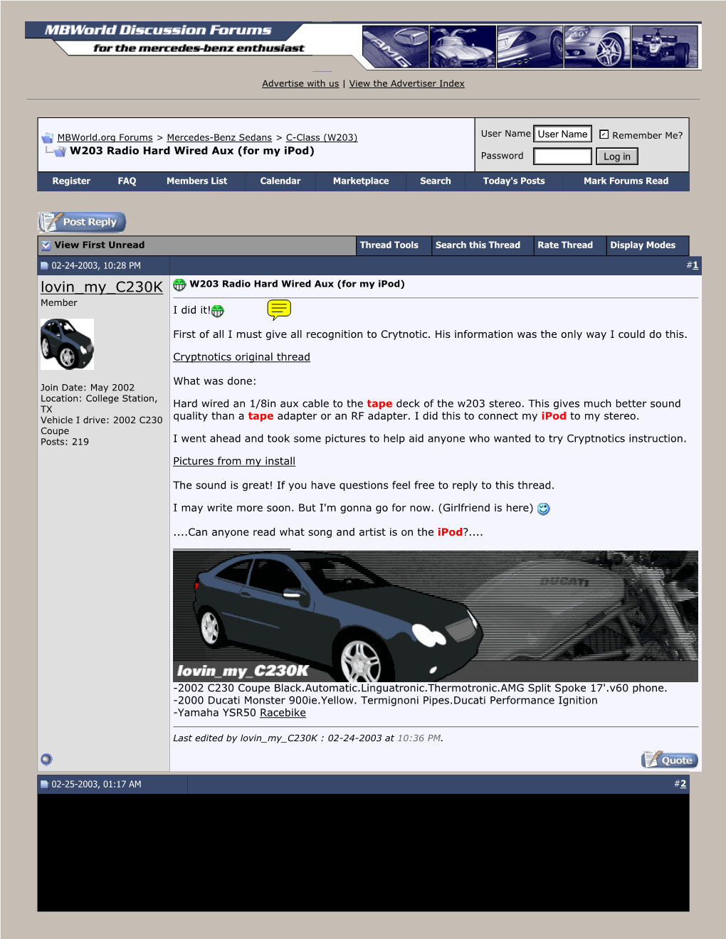 Mbworld.Org Forums > Mercedes-Benz Sedans > C-Class (W203) User Name Remember Me? W203 Radio Hard Wired Aux (For My Ipod) Password