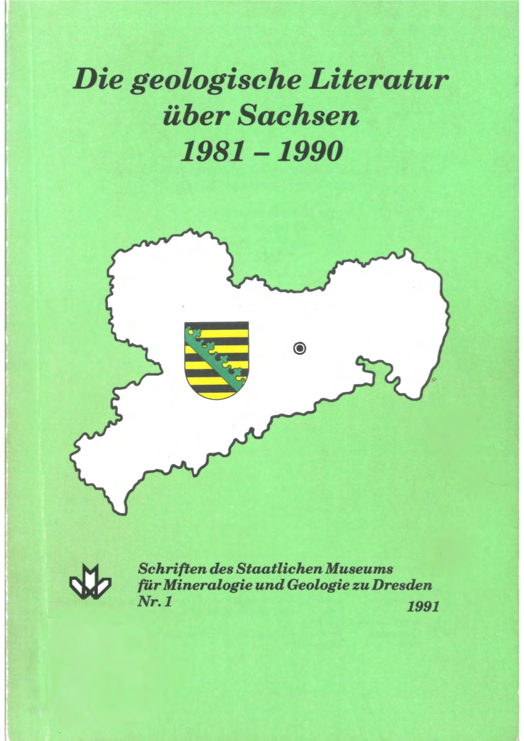 Die Geologische Literatur Über Sachsen 1981-1990