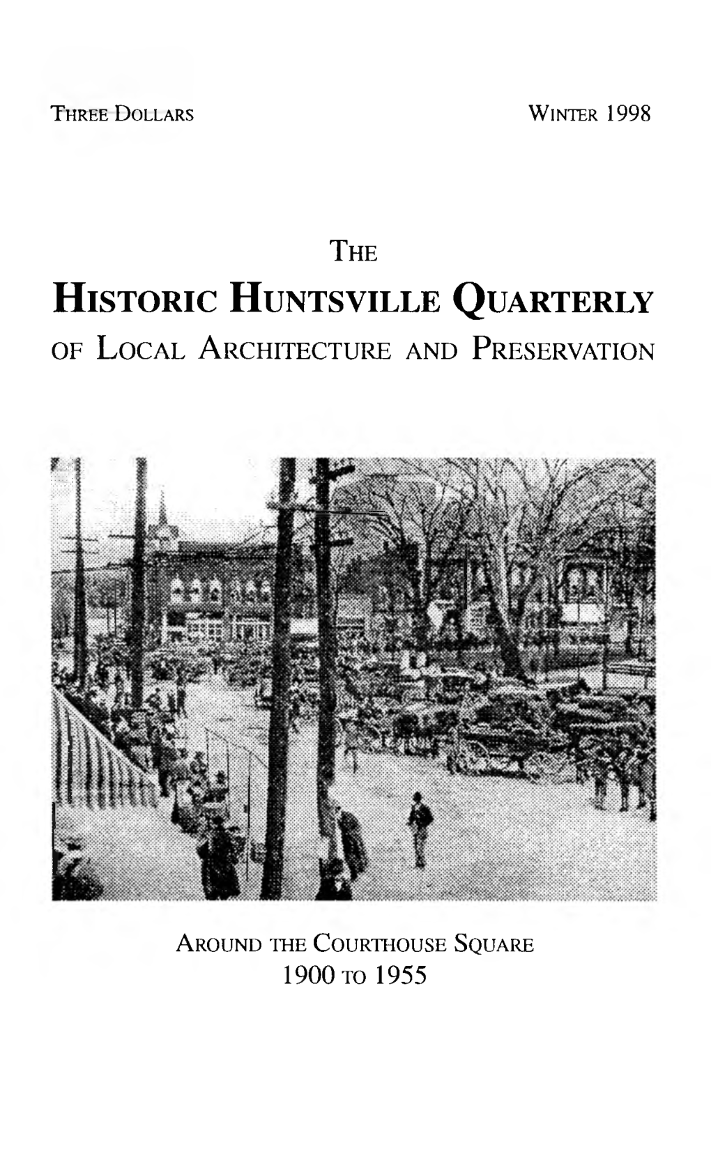 1900 T O 1955 HISTORIC HUNTSVILLE FOUNDATION Founded 1974