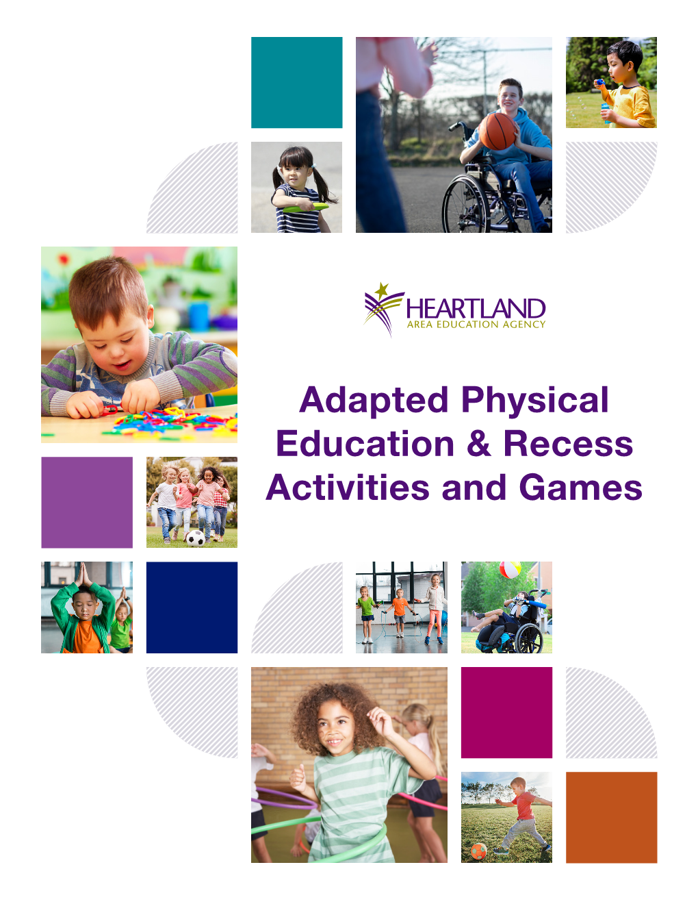 Heartland AEA Adapted Physical Education & Recess Activities and Games