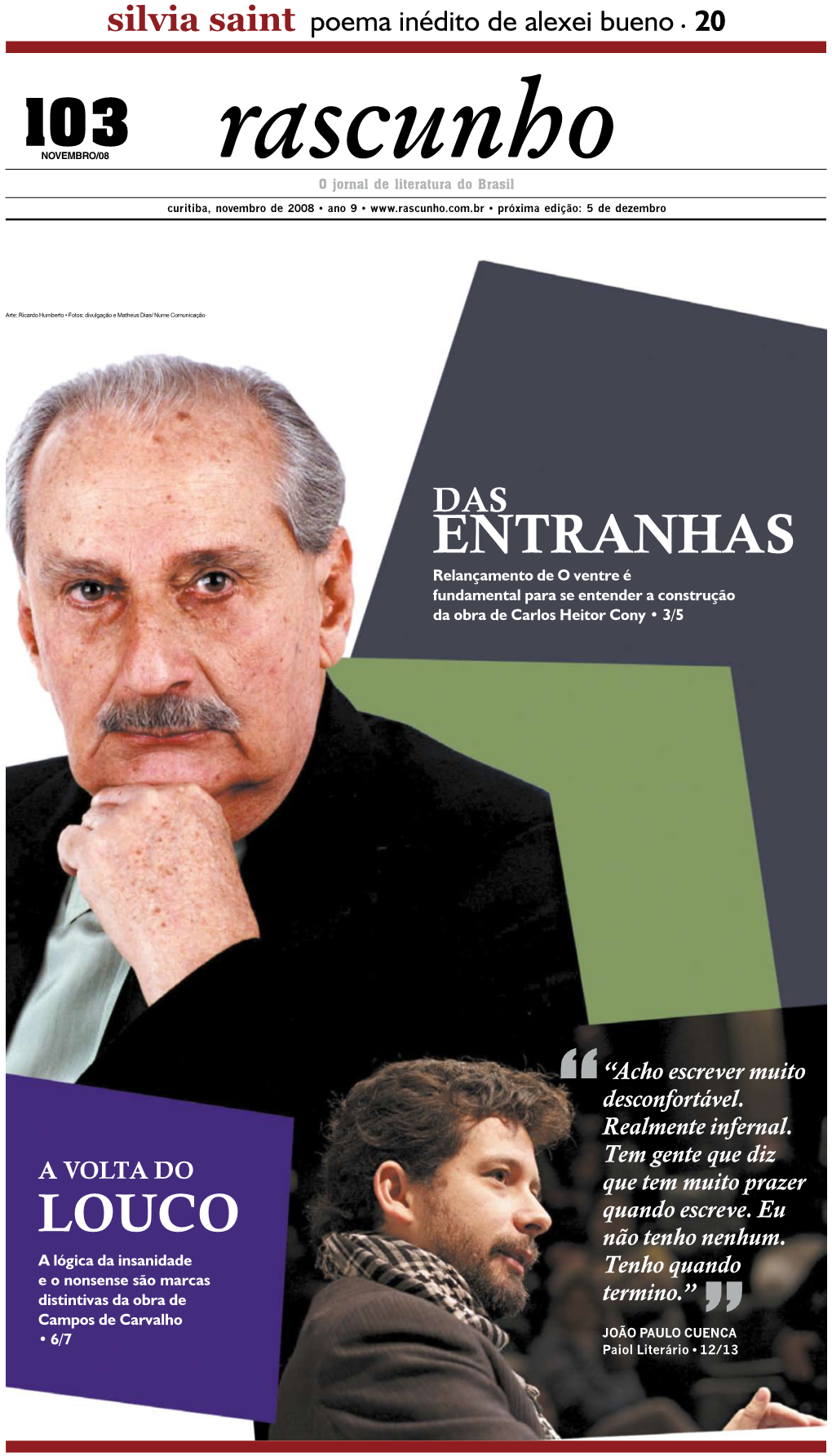 ENTRANHAS Relançamento De O Ventre É Fundamental Para Se Entender a Construção Da Obra De Carlos Heitor Cony • 3/5