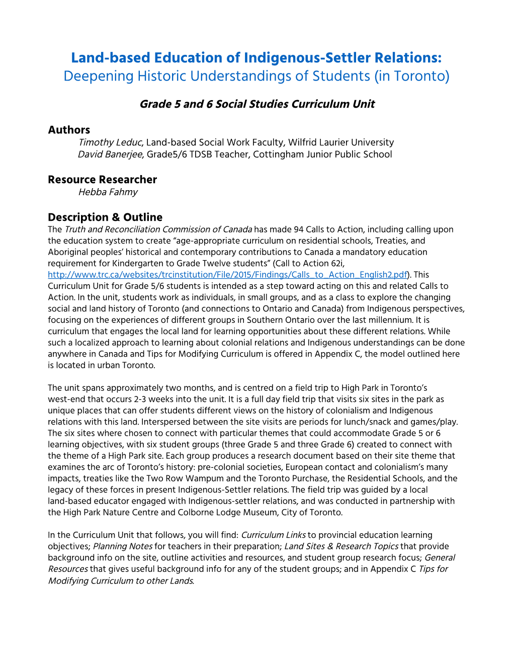 Land-Based Education of Indigenous-Settler Relations: Deepening Historic Understandings of Students (In Toronto)