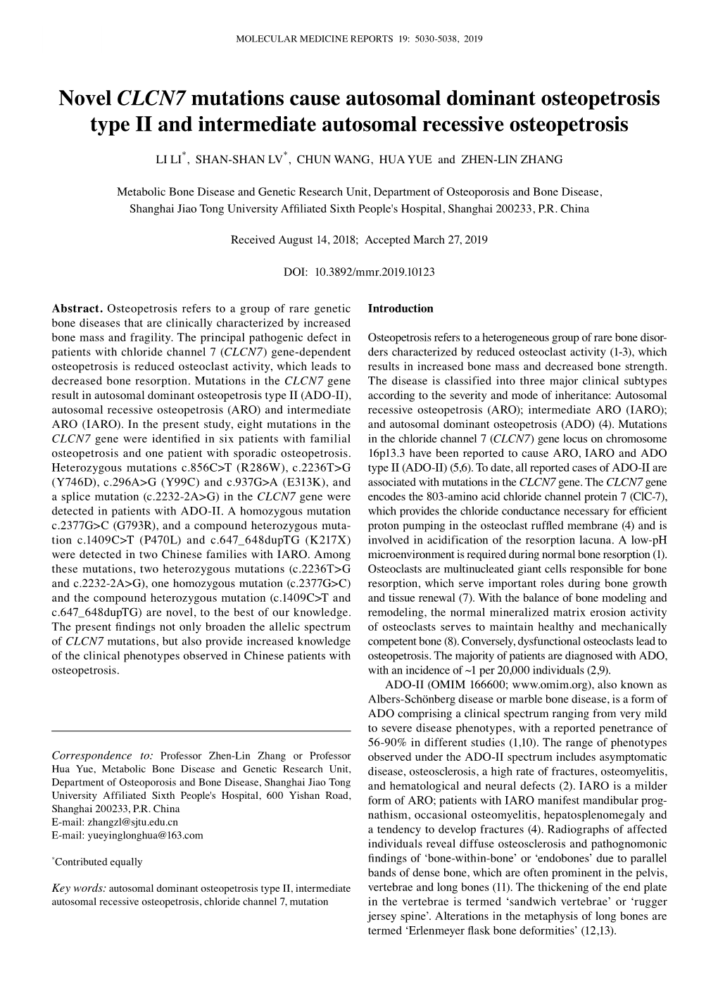 Novel CLCN7 Mutations Cause Autosomal Dominant Osteopetrosis Type II and Intermediate Autosomal Recessive Osteopetrosis