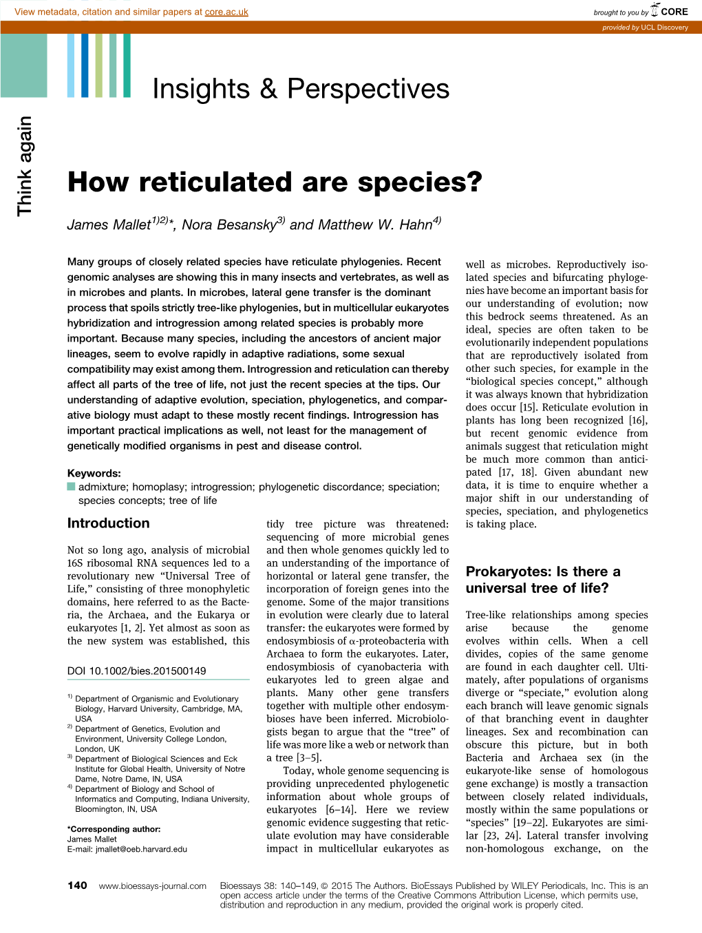 How Reticulated Are Species? Think Again James Mallet1)2)*, Nora Besansky3) and Matthew W