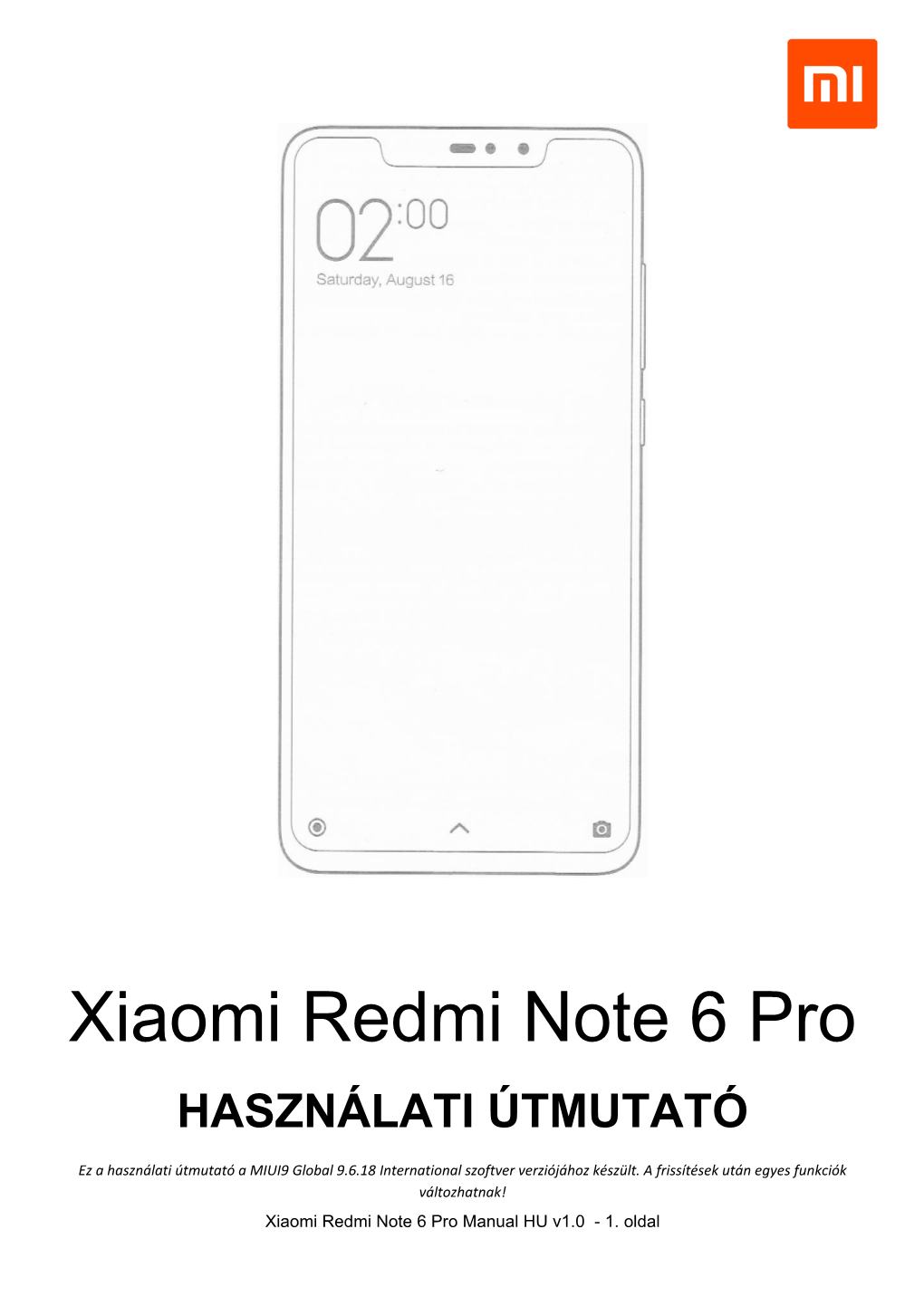 Xiaomi Redmi Note 6 Pro HASZNÁLATI ÚTMUTATÓ