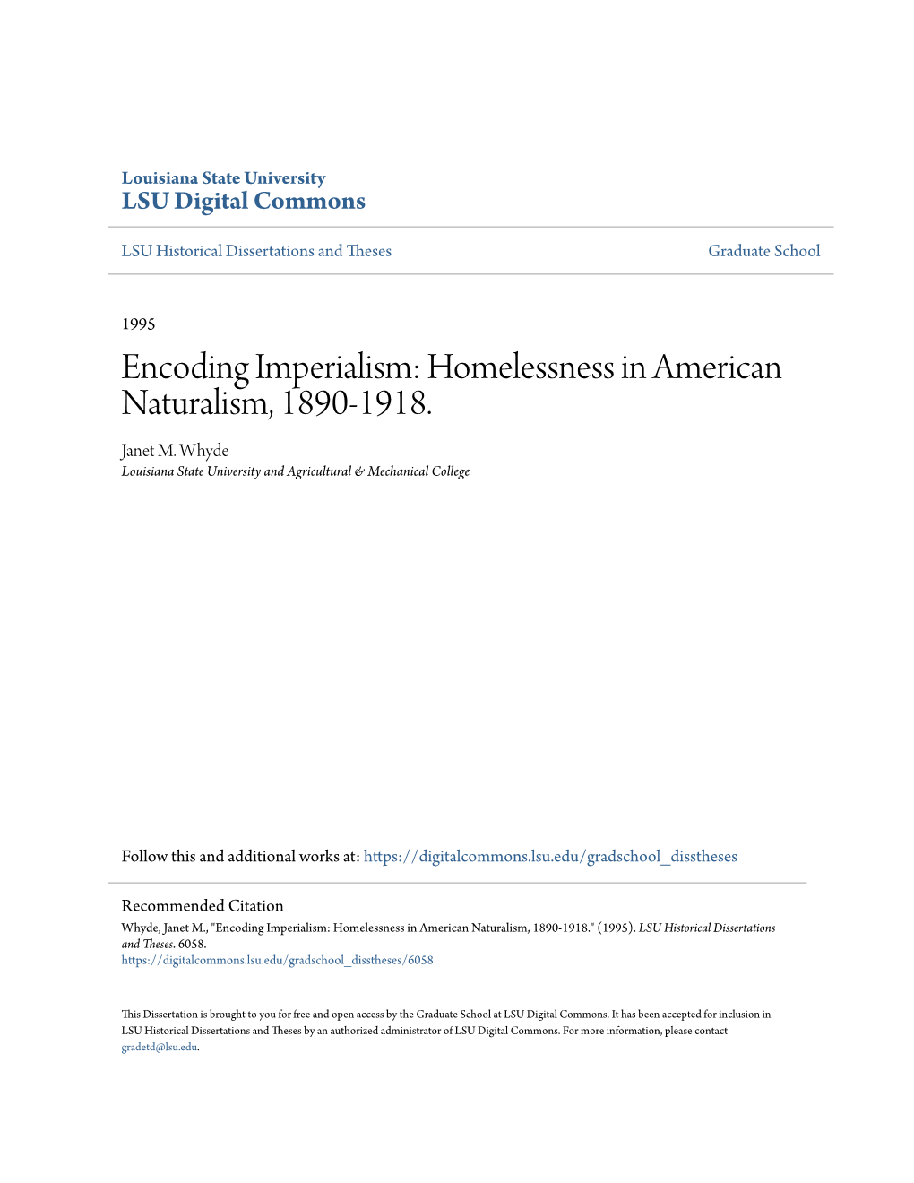 Encoding Imperialism: Homelessness in American Naturalism, 1890-1918. Janet M