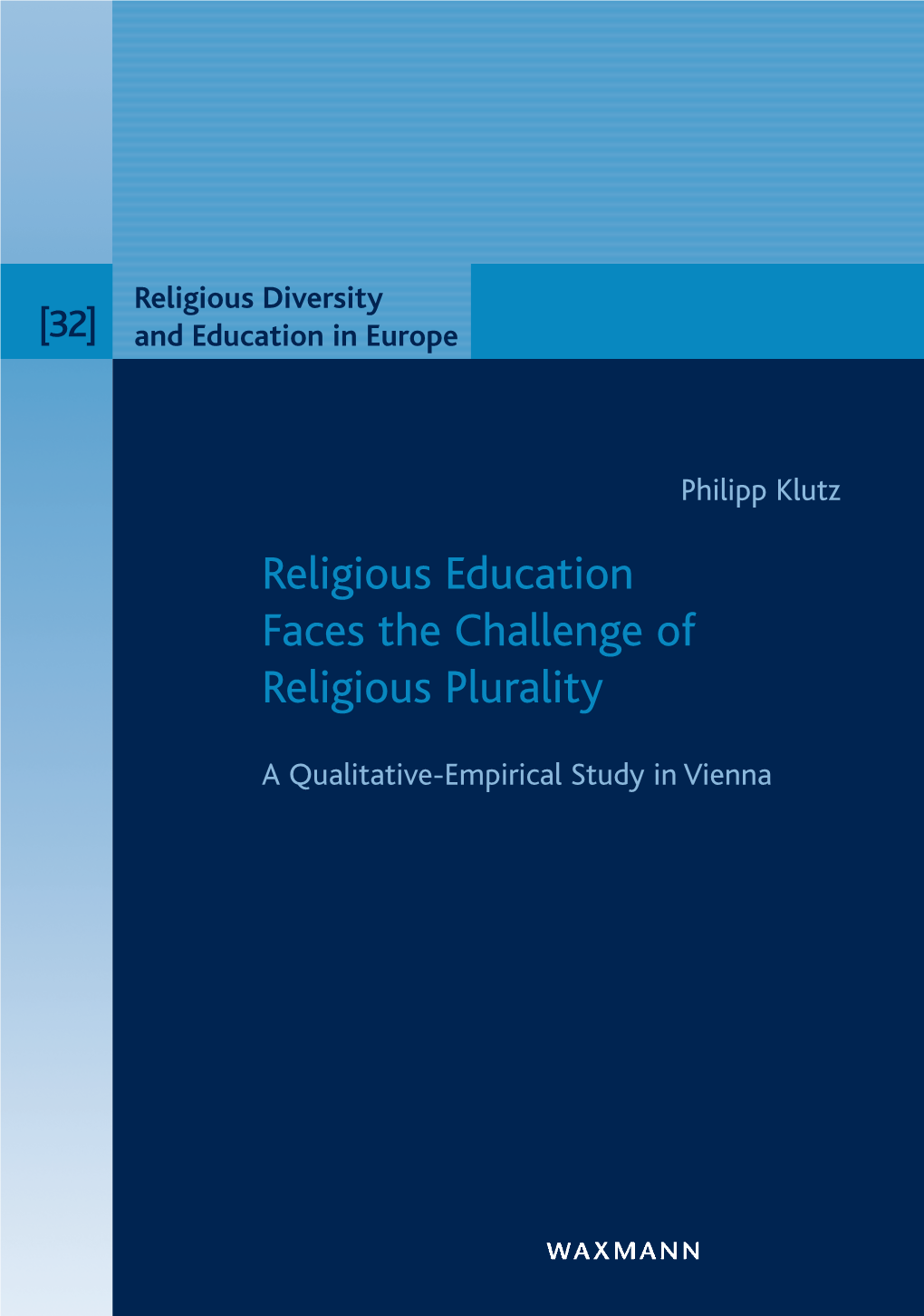 Religious Education Faces the Challenge of Religious Plurality