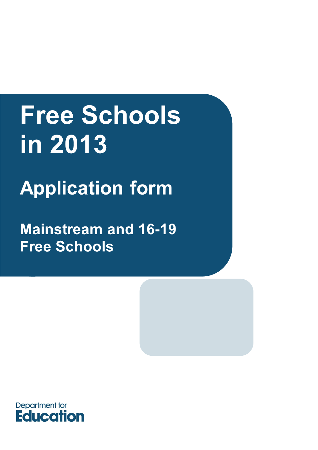 Free Schools in 2013