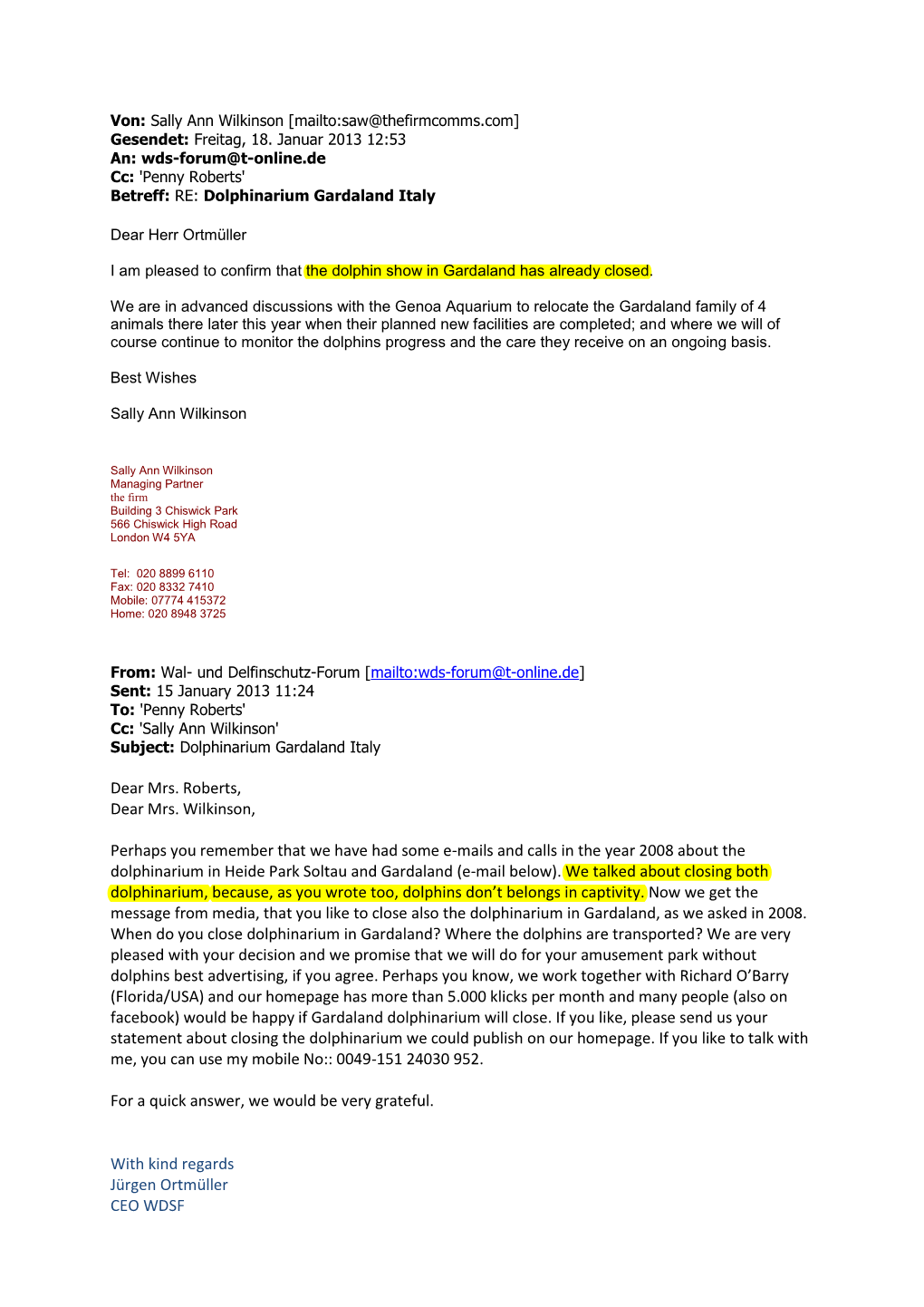 Dear Mrs. Roberts, Dear Mrs. Wilkinson, Perhaps You Remember That We Have Had Some E-Mails and Calls in the Year 2008 About