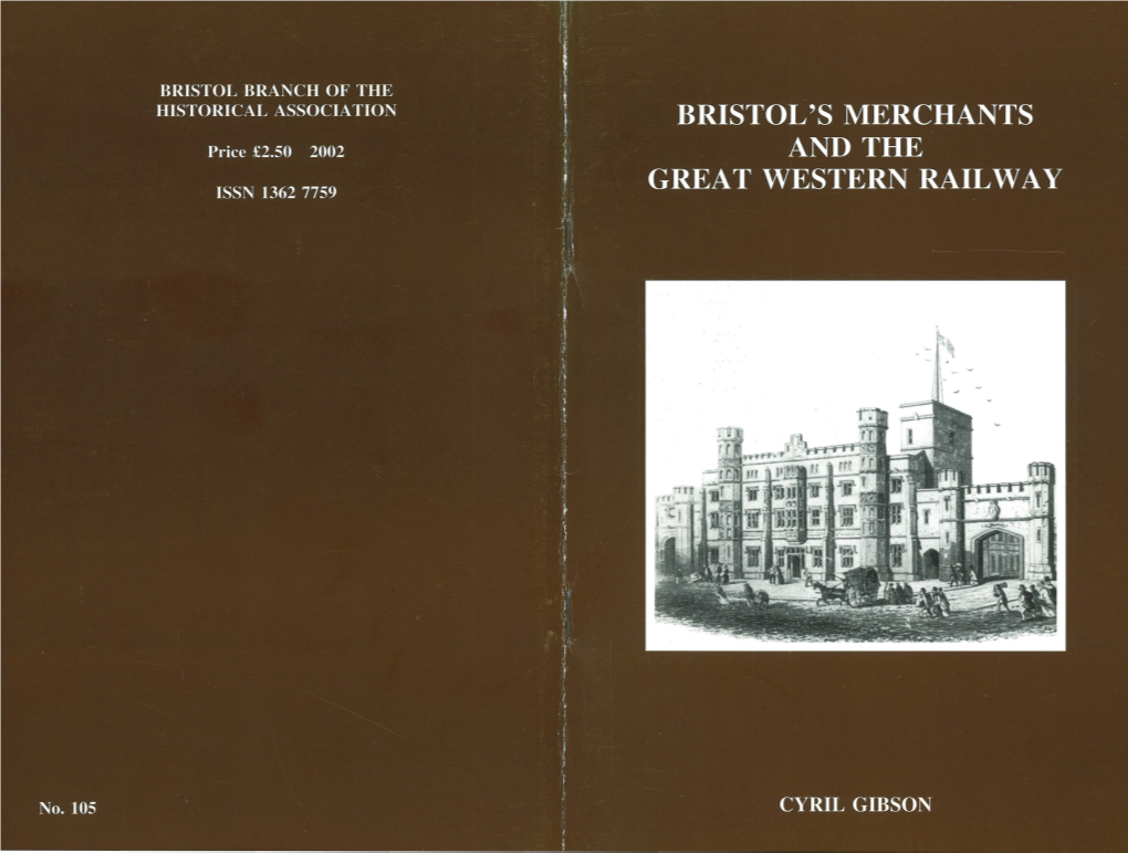 Bristol's Merchants and the Great Western Railway by Cyril Gibson