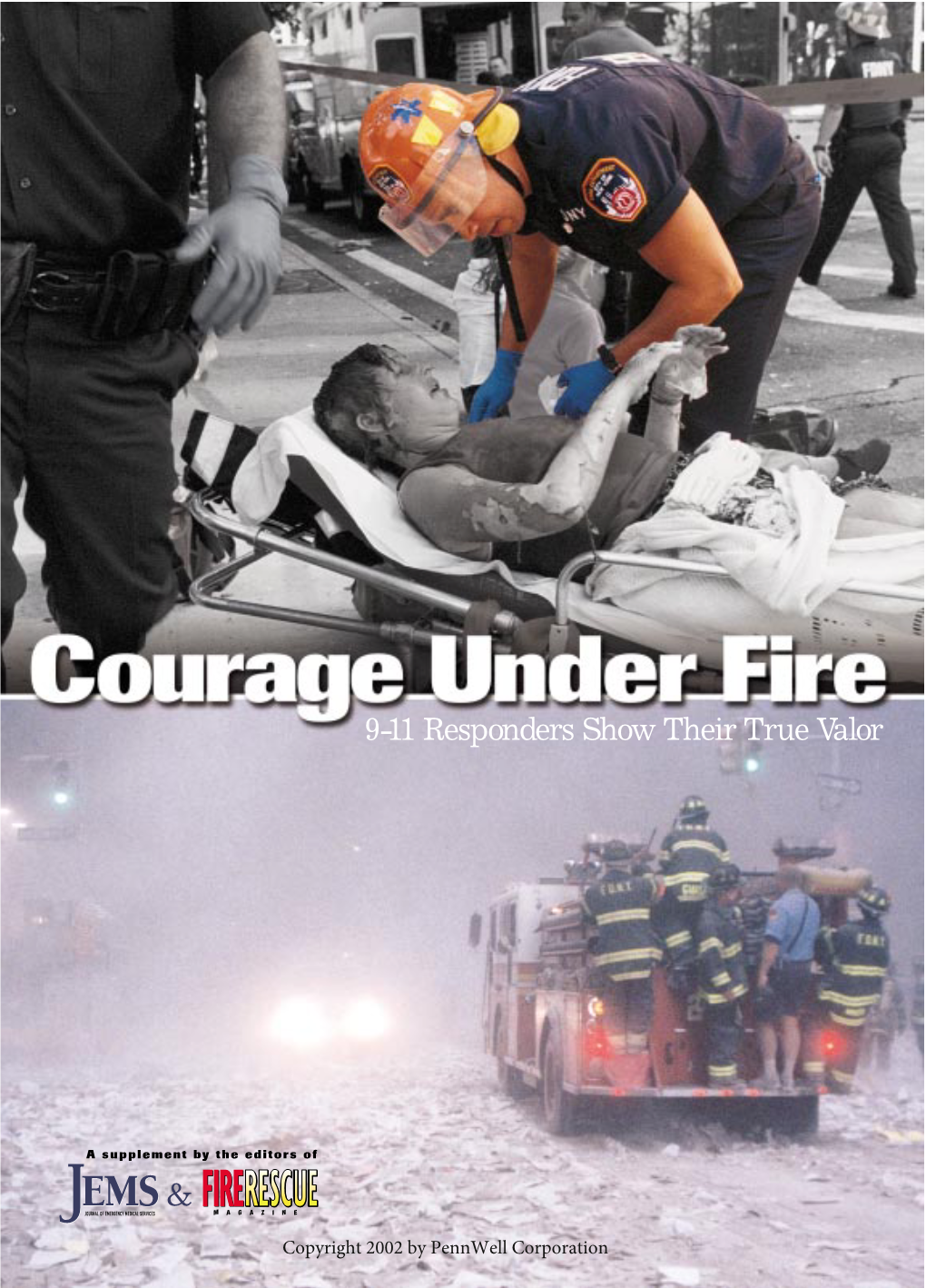9-11 Responders Show Their True Valor