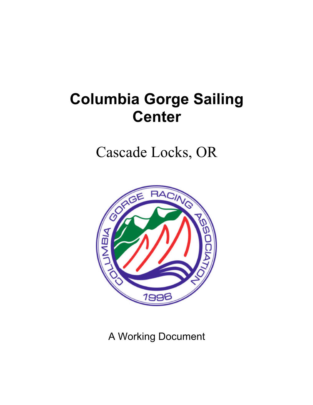 Columbia Gorge Sailing Center Cascade Locks, OR