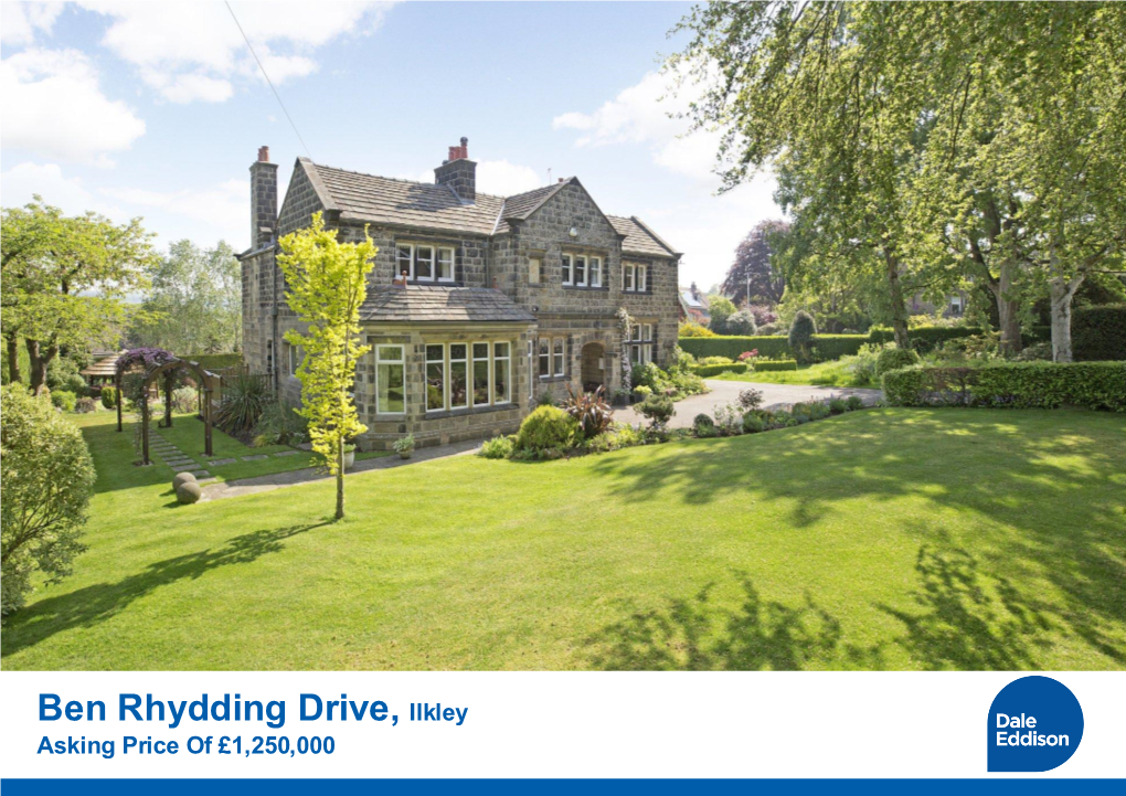 Ben Rhydding Drive, Ilkley Asking Price of £1,250,000