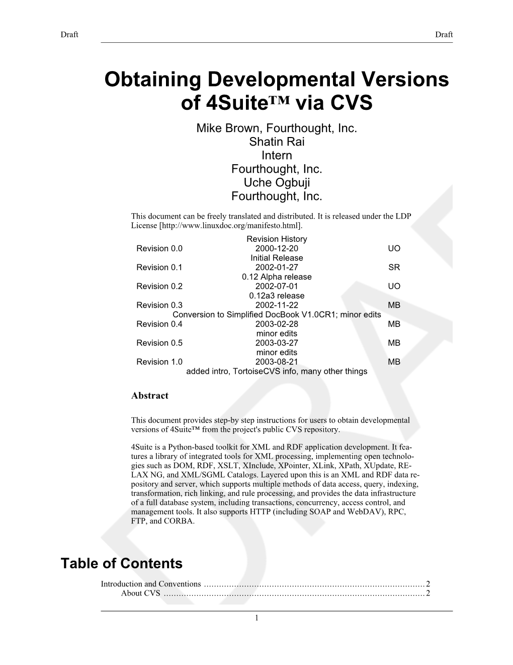 Obtaining Developmental Versions of 4Suite™ Via CVS Mike Brown, Fourthought, Inc