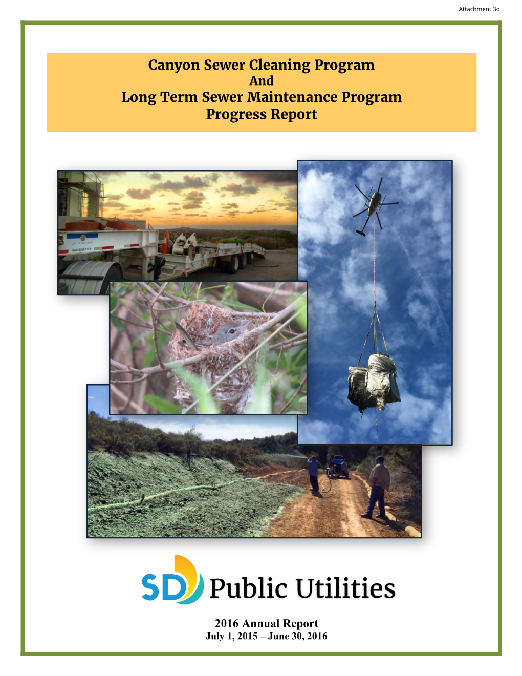 Canyon Sewer Cleaning Program and Long Term Sewer Maintenance Program Progress Report