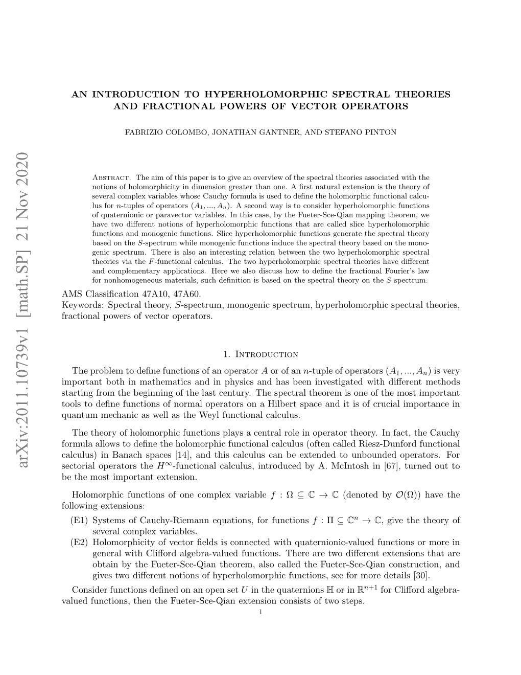 An Introduction to Hyperholomorphic Spectral Theories and Fractional