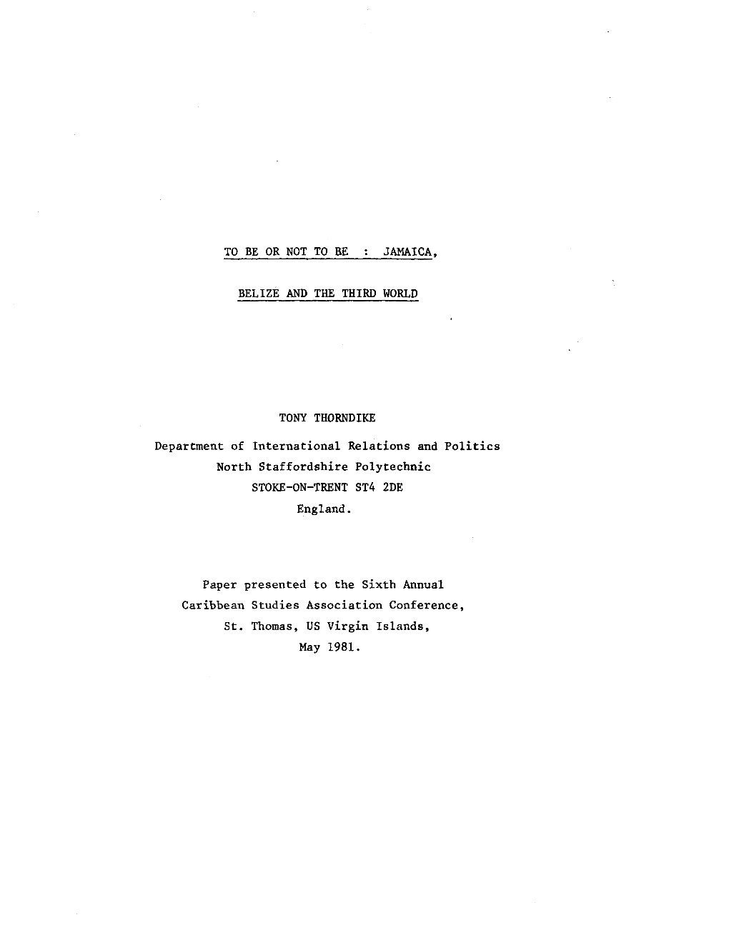 Jamaica, Belize and the Third World Tony Thorndike