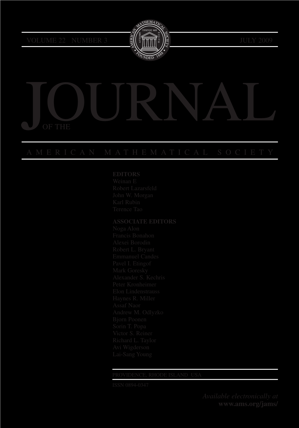 Journal of the American Mathematical Society This Journal Is Devoted to Research Articles of the Highest Quality in All Areas of Pure and Applied Mathematics