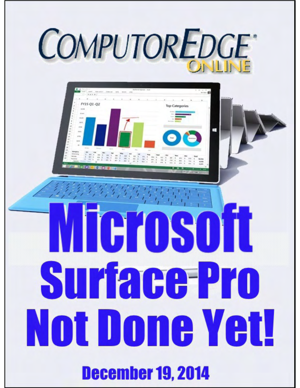 Computoredge 12/19/14: the Microsoft Surface Pro--Not Done Yet!