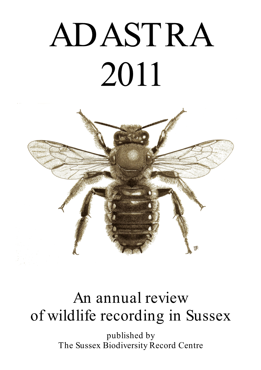 An Annual Review of Wildlife Recording in Sussex Published by the Sussex Biodiversity Record Centre