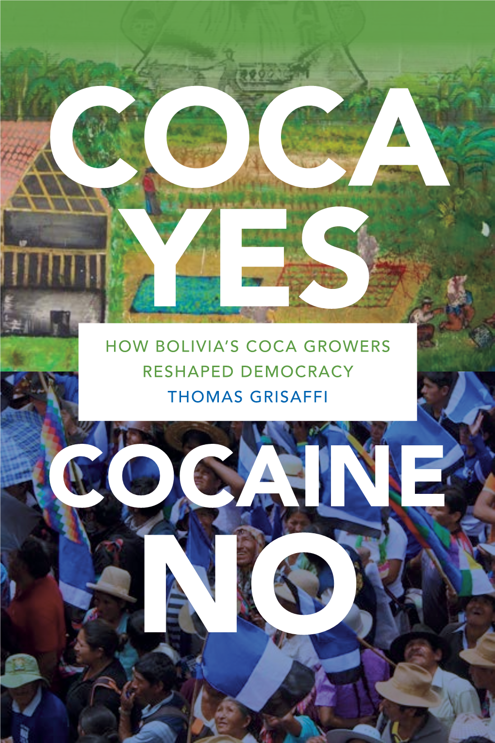 How Bolivia's Coca Growers Reshaped Democracy