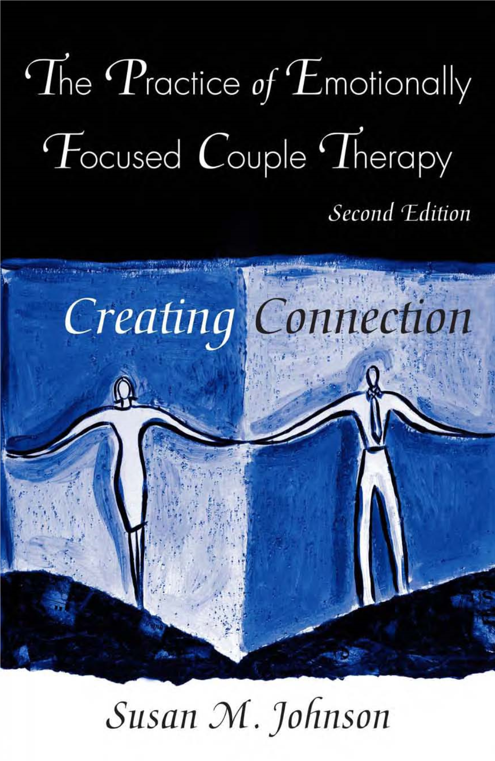 The Practice of Emotionally Focused Couple Therapy RT5682 C00.Qxd 7/28/04 11:48 AM Page Ii