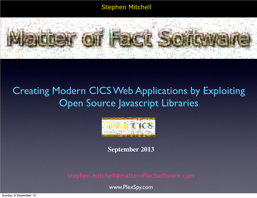 Creating Modern CICS Web Applications by Exploiting Open Source Javascript Libraries