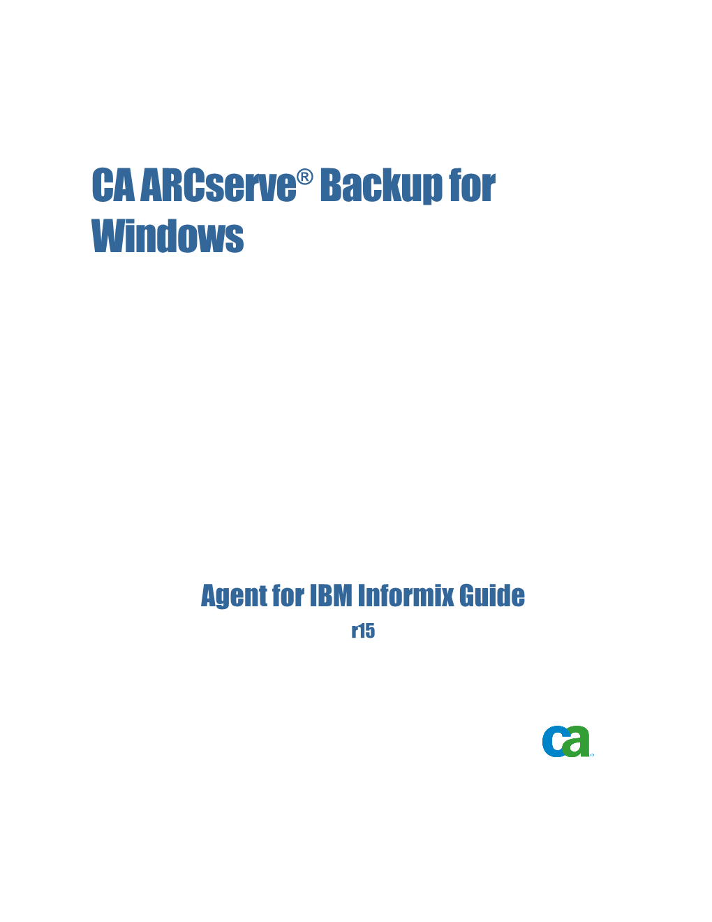 CA Arcserve Backup for Windows Agent for IBM Informix Guide