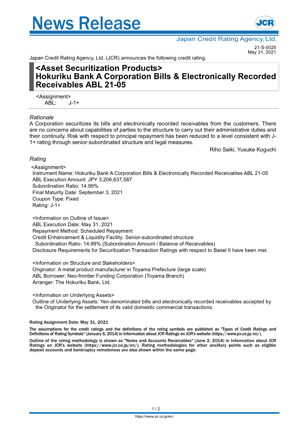 [ Asset Securitization Products ] JCR Assigned J-1+ to Hokuriku Bank A