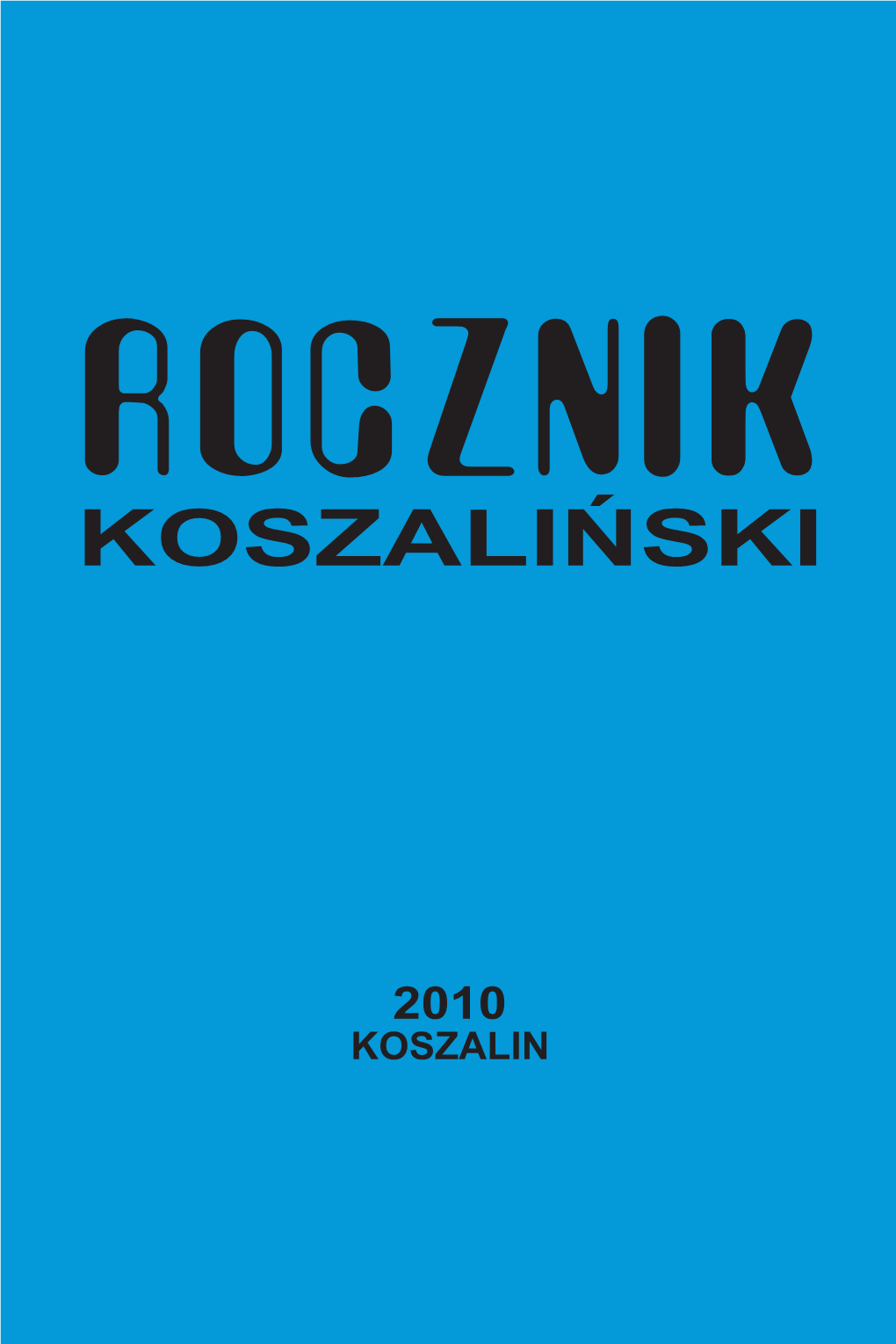 Rocznik Koszaliński Nr 38 (2010)