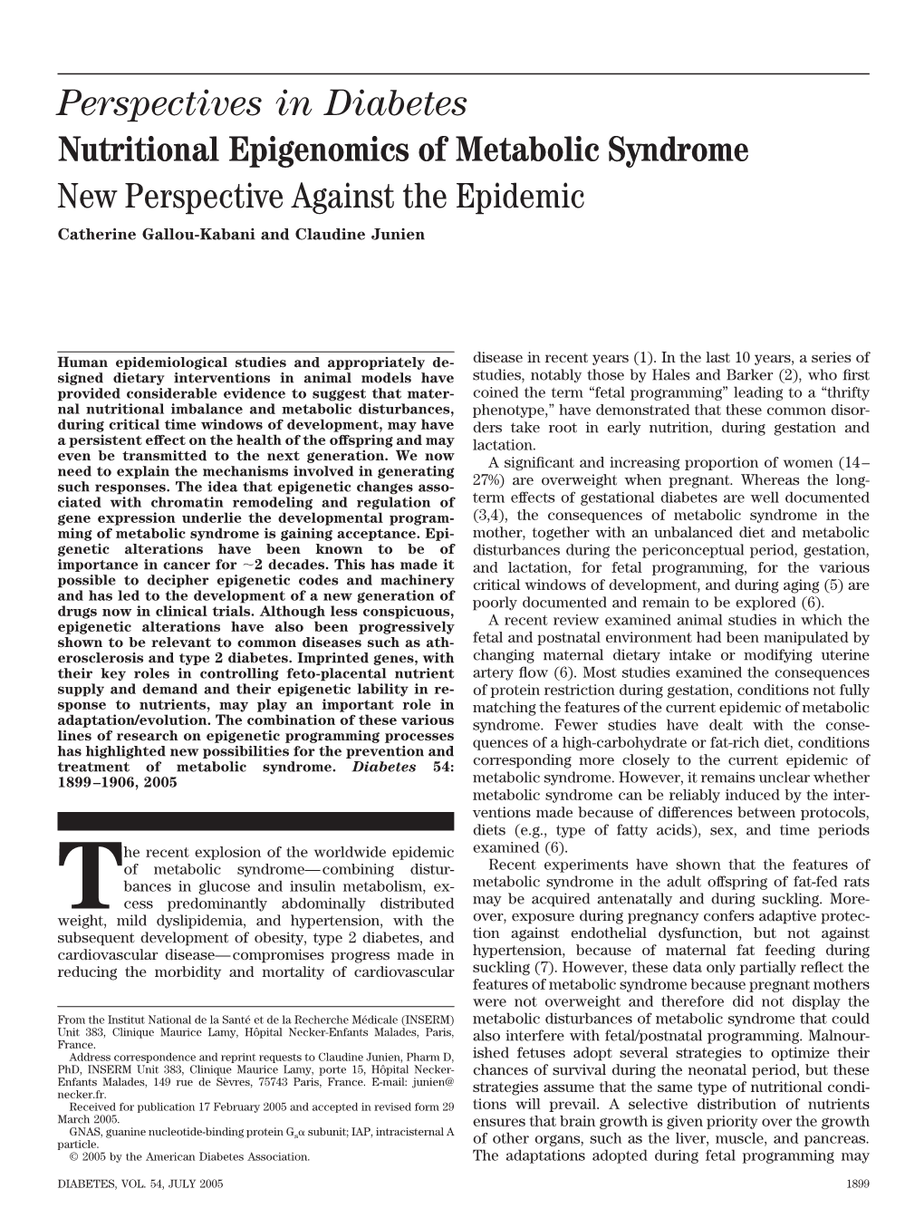 Perspectives in Diabetes Nutritional Epigenomics of Metabolic Syndrome New Perspective Against the Epidemic Catherine Gallou-Kabani and Claudine Junien