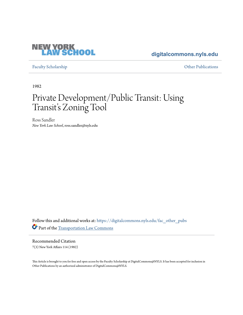 Private Development/Public Transit: Using Transit’S Zoning Tool Ross Sandler New York Law School, Ross.Sandler@Nyls.Edu