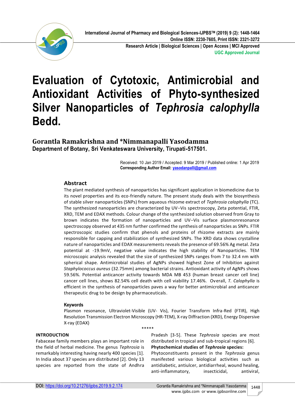 Evaluation of Cytotoxic, Antimicrobial and Antioxidant Activities of Phyto-Synthesized Silver Nanoparticles of Tephrosia Calophylla Bedd