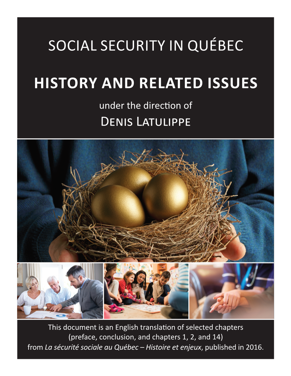 Social Security in Québec: History and Related Issues