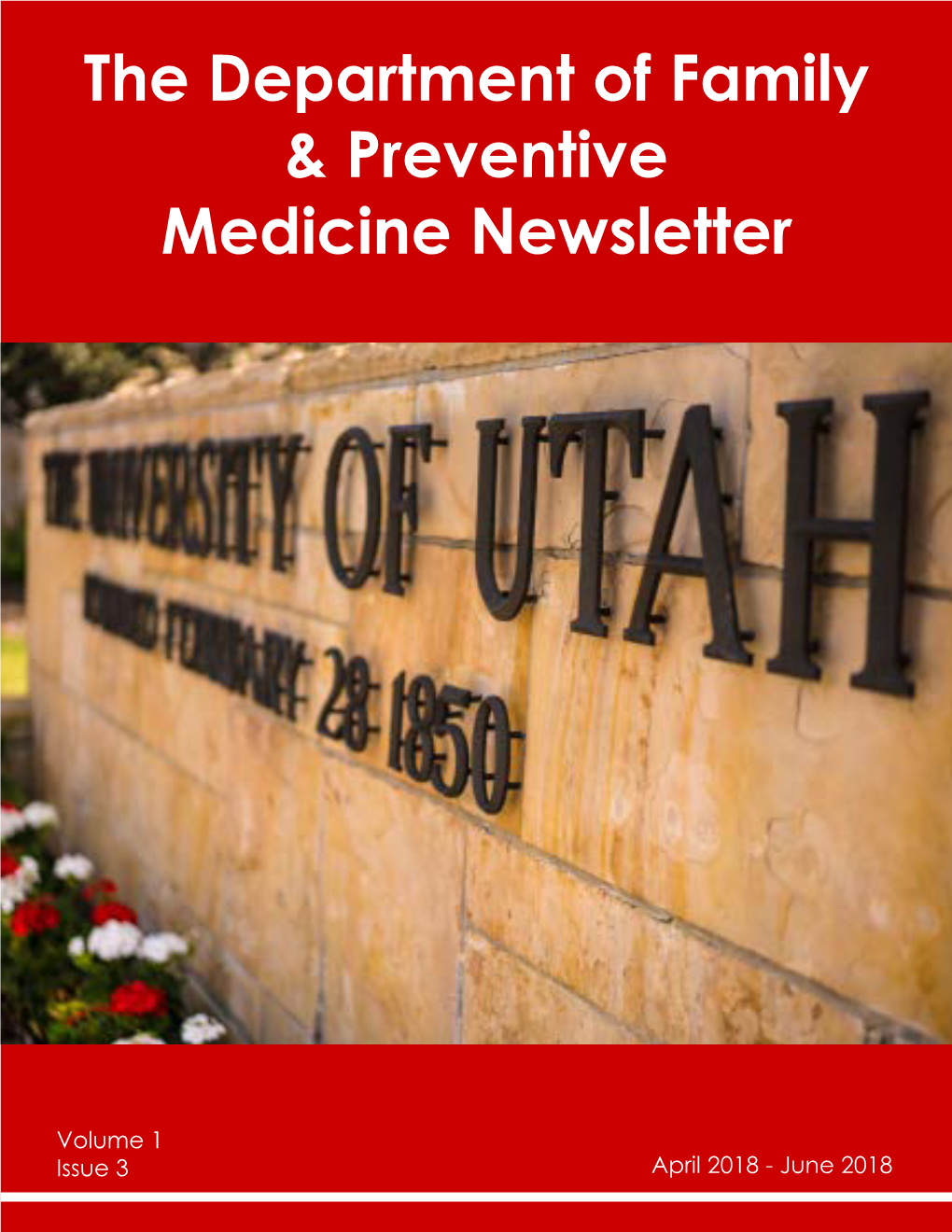 The Department of Family & Preventive Medicine Newsletter