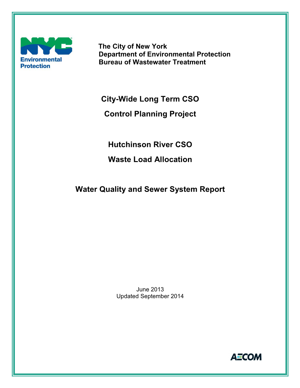 Hutchinson River CSO Water Quality and Sewer System Report