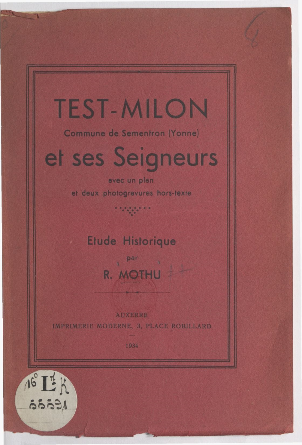 Test-Milon. Commune De Sementron, Yonne, Et Ses Seigneurs
