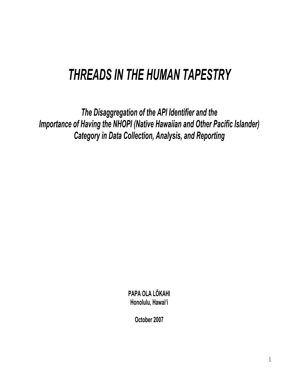 Threads in the Human Tapestry