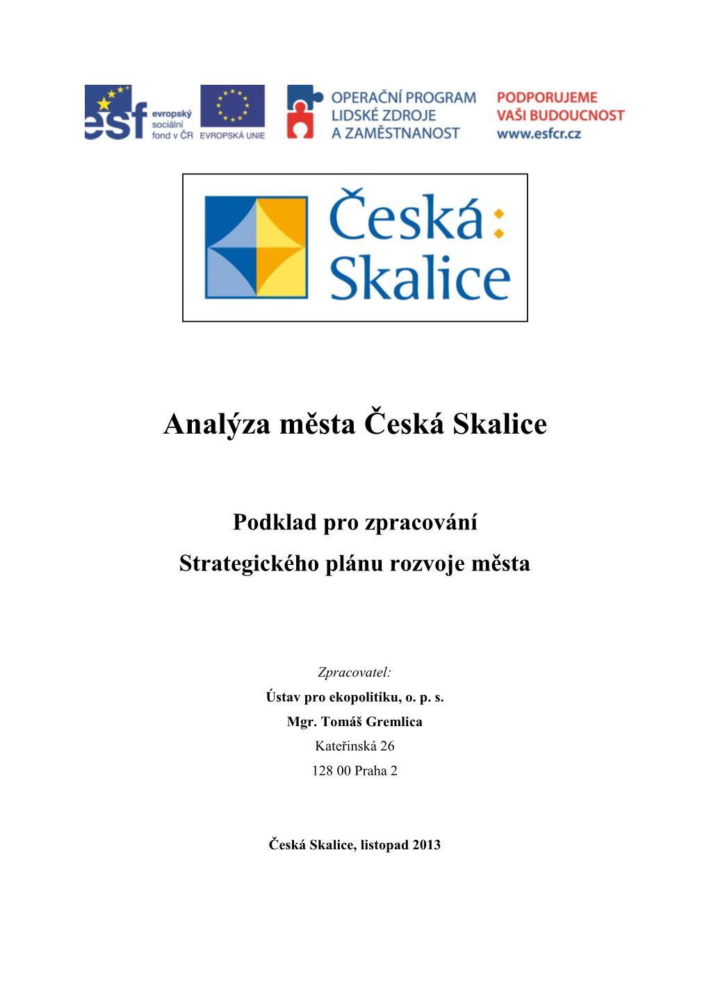 Analýza Města Česká Skalice