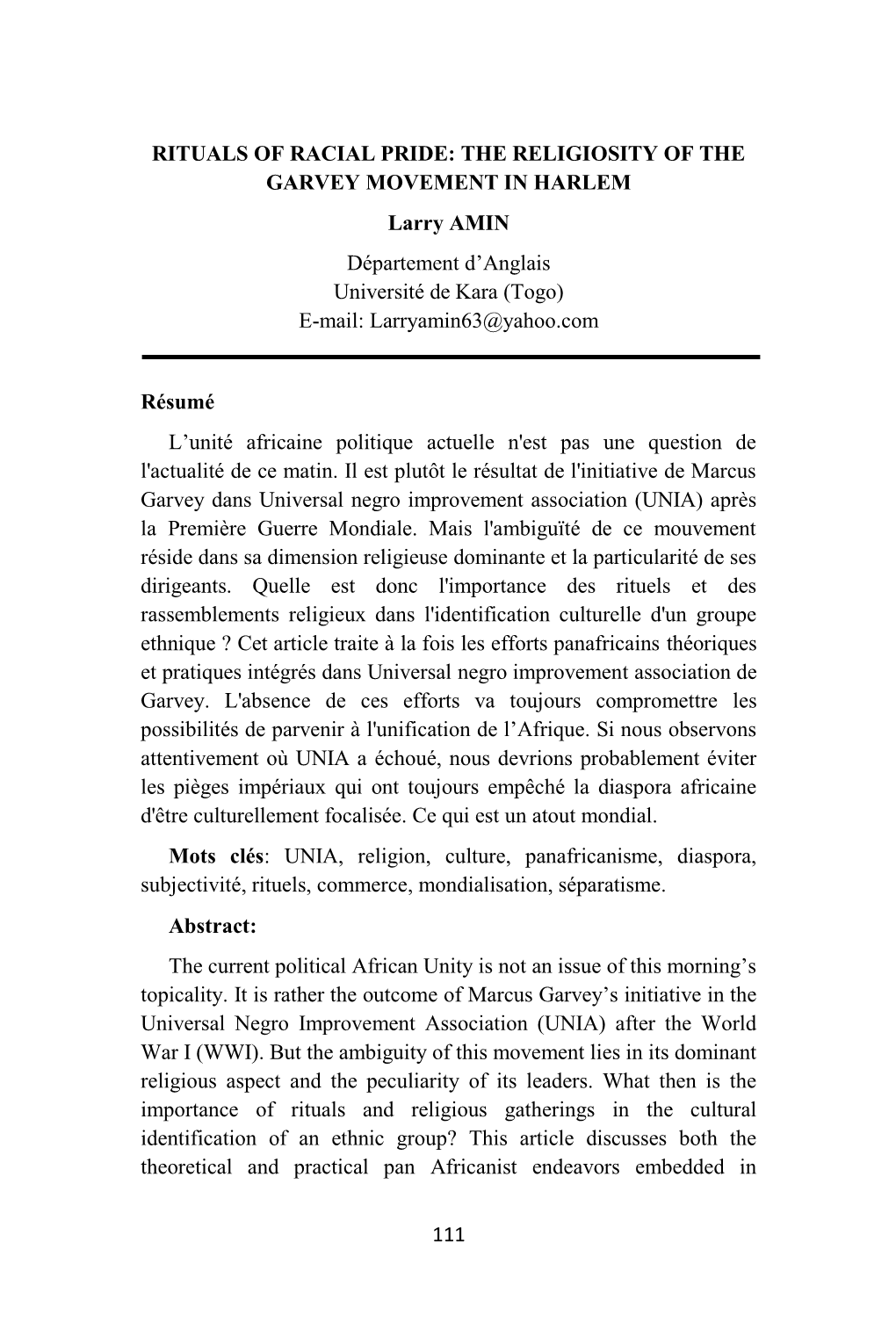 RITUALS of RACIAL PRIDE: the RELIGIOSITY of the GARVEY MOVEMENT in HARLEM Larry AMIN Département D’Anglais Université De Kara (Togo) E-Mail: Larryamin63@Yahoo.Com