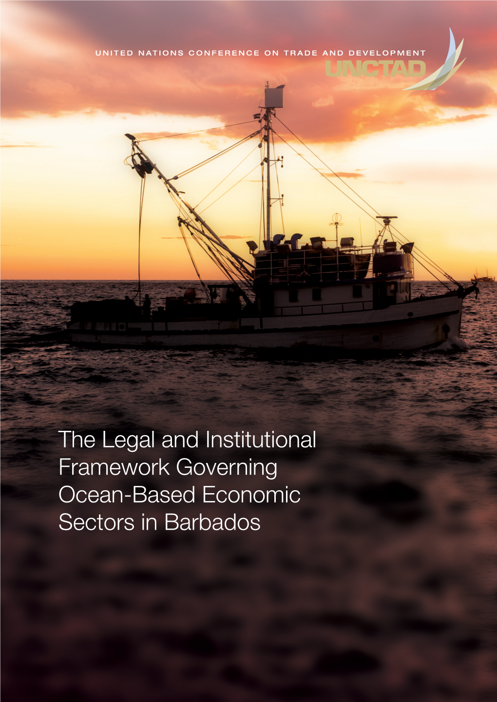 The Legal and Institutional Framework Governing Ocean-Based