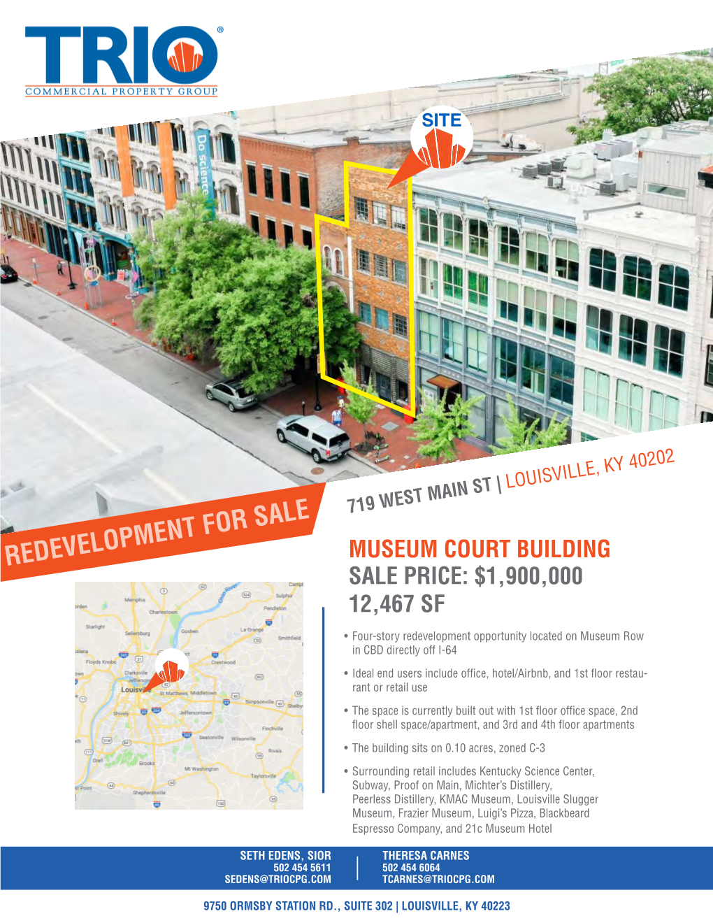 Redevelopment for Sale Museum Court Building Sale Price: $1,900,000 12,467 Sf ±